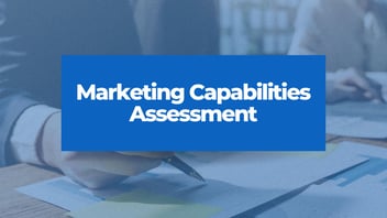 Marketing Capabilities Assessment